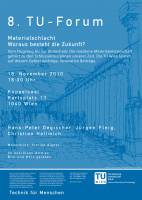 8. TU-Forum: ,,Materialschlacht - Woraus besteht die Zukunft?