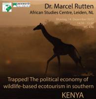 Trapped! The Political Economy of Wildlife-based Ecotourism in Kenya